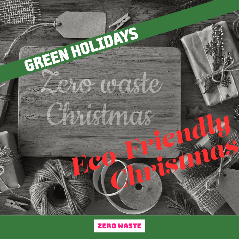 How to Celebrate a Zero-Waste Holiday Season 🎄🌿 - Leaf & Stone